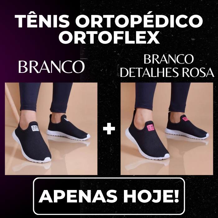 Tênis Feminino Ortopédico OrtoFlex Compre 1 Ganhe Outro